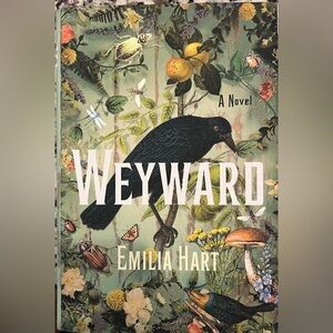 Weyward Novel by Emilia Hart - Green Cover